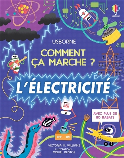 électricité (L') | Williams, Victoria (Auteur) | Bustos, Miguel (Illustrateur)