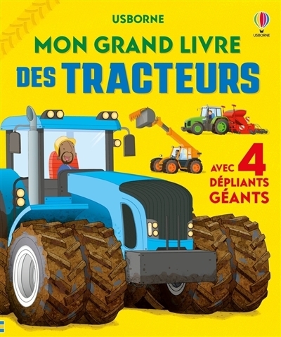 Mon grand livre des tracteurs | Gillespie, Lisa Jane (Auteur) | Byrne, Mike (Illustrateur)