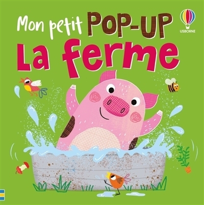Mon petit pop-up : La ferme | Milbourne, Anna (Auteur) | Fennell, Clare (Illustrateur)