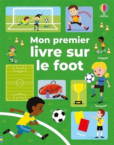 Mon premier livre sur le foot | Tudhope, Simon (Auteur) | Skaltsas, Christos (Illustrateur)