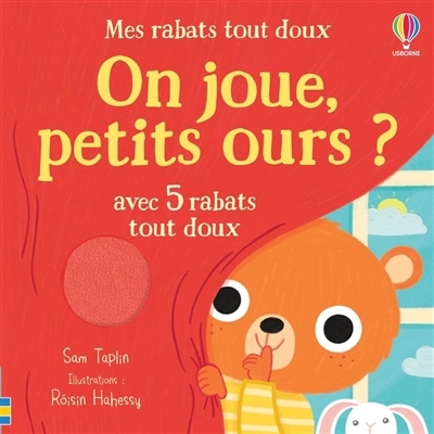 On joue, petits ours ? | Taplin, Sam (Auteur) | Hahessy, Roisin (Illustrateur)