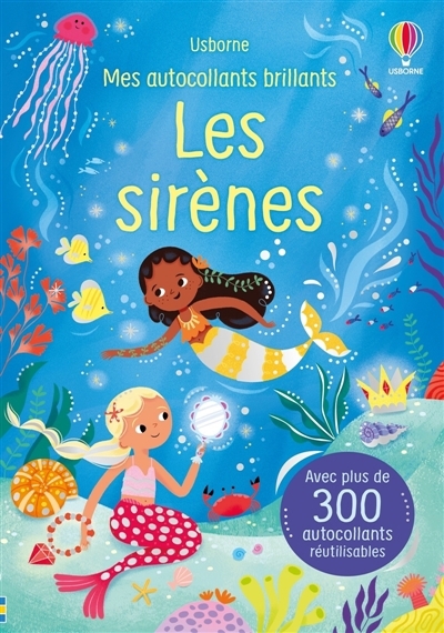 Sirènes : Mes autocollants brillants : Dès 3 ans (Les) | Beecham, Alice (Auteur) | Mab, Héloïse (Illustrateur) | Faulkner, Yasmin (Illustrateur)