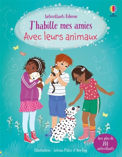 J'habille mes amies Avec leurs animaux : Dès 5 ans | Watt, Fiona (Auteur) | Figg, Non (Illustrateur) | Miller, Antonia (Illustrateur)