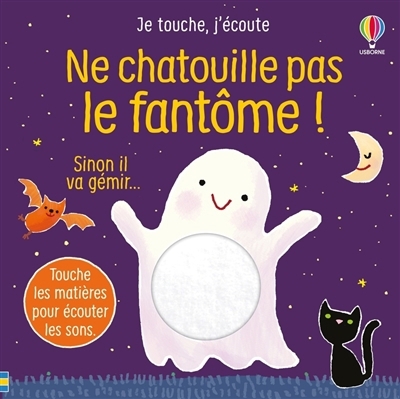 Ne chatouille pas le fantôme ! : sinon il va gémir... | Taplin, Sam | Martin-Larranaga, Ana