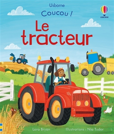 tracteur (Le) | Bryan, Lara (Auteur) | Tudor, Nia (Illustrateur)