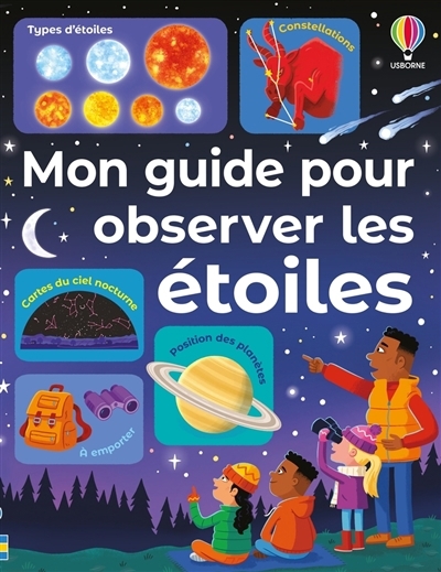 Mon guide pour observer les étoiles | Smith, Sam (Auteur) | Cosgrove, Lee (Illustrateur)