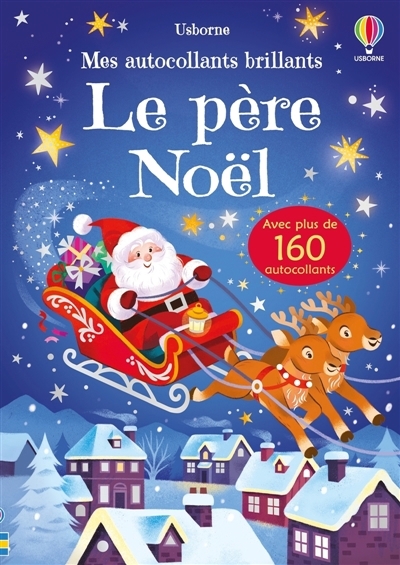 Le Père Noël : Mes autocollants brillants : Dès 3 ans | Beecham, Alice (Auteur) | Fehrl, Kathrin (Illustrateur) | Heller, Sarah-Grace (Illustrateur)