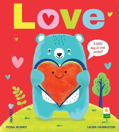 Hand Holds: Love | Munro, Fiona (Auteur) | Hambleton, Laura (Illustrateur)