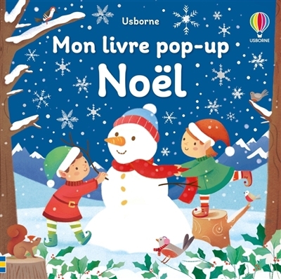 Noël : mon livre pop-up | Watt, Fiona (Auteur) | Psacharopulo, Alessandra (Illustrateur)