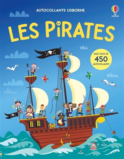 Les pirates : Autocollants Usborne : Dès 5 ans | Watt, Fiona (Auteur) |  Nicholls, Paul (Illustrateur) | MacKinnon, Catherine-Anne (Illustrateur) | Harrison, Erica (Illustrateur)