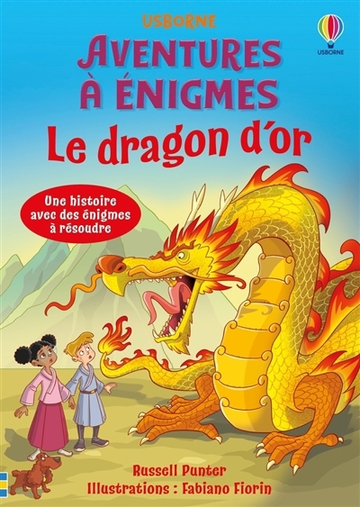 Le dragon d'or | Punter, Russell (Auteur) | Fiorin, Fabiano (Illustrateur)