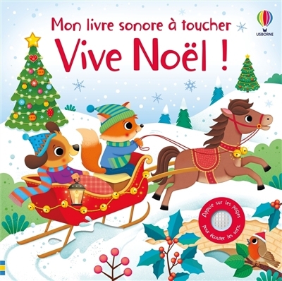 Vive Noël ! | Taplin, Sam (Auteur) | Iossa, Federica (Illustrateur)