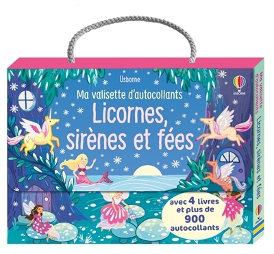 Ma valisette d'autocollants Licornes, sirènes et fées : avec de nombreux autocollants brillants ! - Dès 3 ans | 