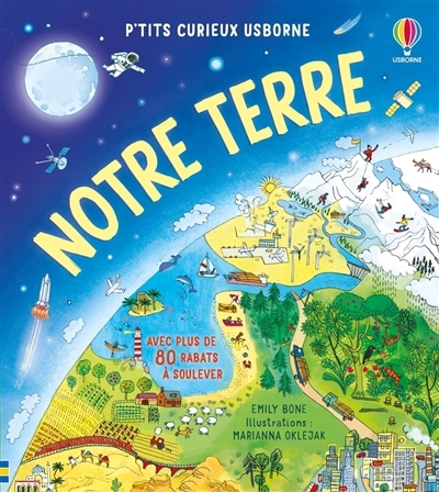 Notre Terre | Bone, Emily (Auteur) | Oklejak, Marianna (Illustrateur)
