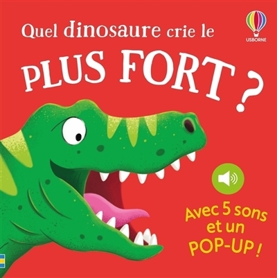 Quel dinosaure crie le plus fort ? | Taplin, Sam (Auteur) | Shuttlewood, Craig (Illustrateur)