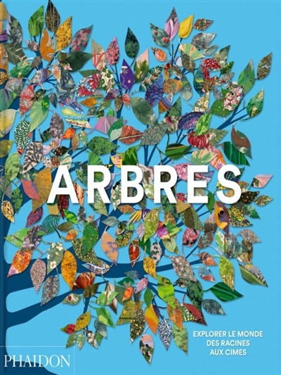 Arbres : explorer le monde, des racines aux cimes | 