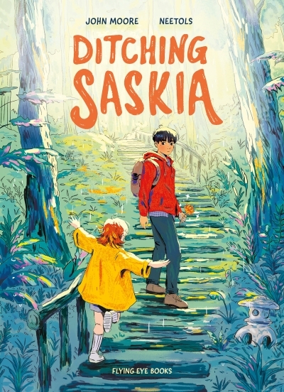Ditching Saskia | Moore, John (Auteur)