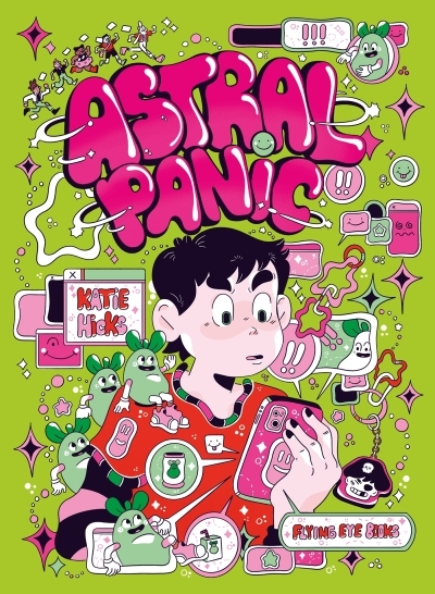 Astral Panic | Hicks, Katie (Auteur)