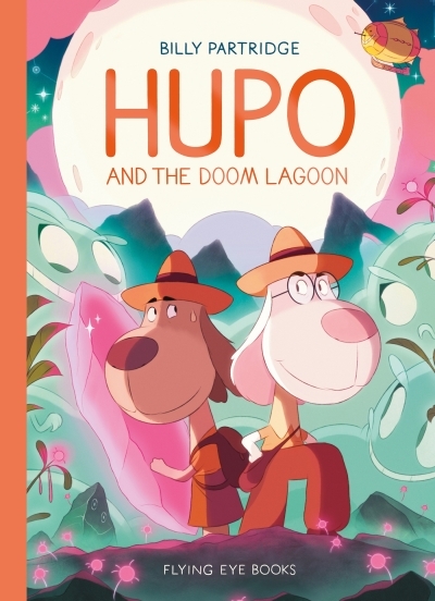 Hupo and the Doom Lagoon | Partridge, Billy (Auteur)
