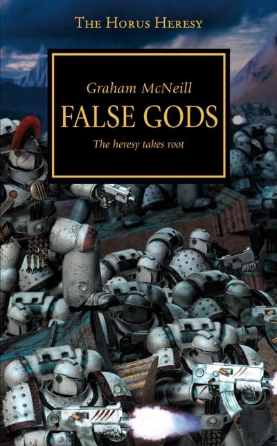 Horus Heresy - False Gods | McNeill, Graham (Auteur)