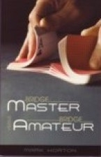 BRIDGE MASTER vs BRIDGE AMATEUR | Livre anglophone