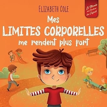Mes limites corporelles me rendent plus fort | Cole, Elizabeth 