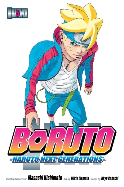 Boruto: Naruto Next Generations, Vol. 5 | Kishimoto, Masashi (Auteur) | Kodachi, Ukyo (Auteur)