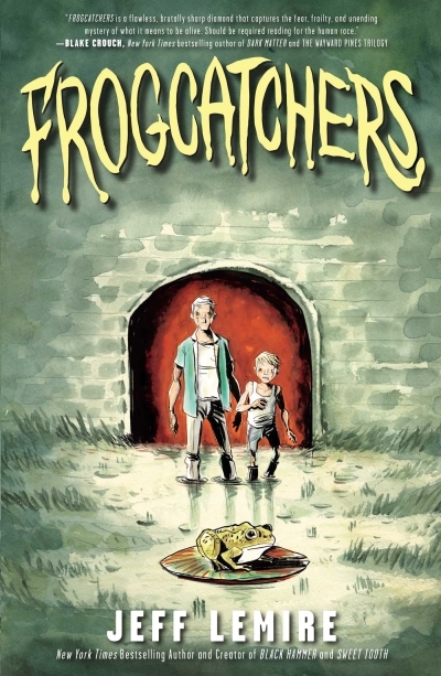 Frogcatchers | Lemire, Jeff