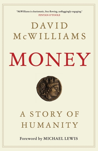 Money : A Story of Humanity | McWilliams, David (Auteur)