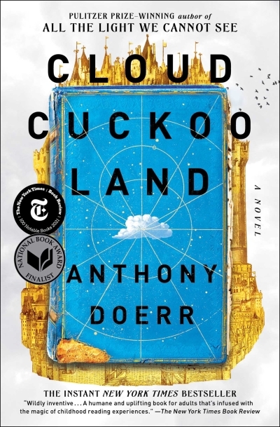 Cloud Cuckoo Land : A Novel | Doerr, Anthony