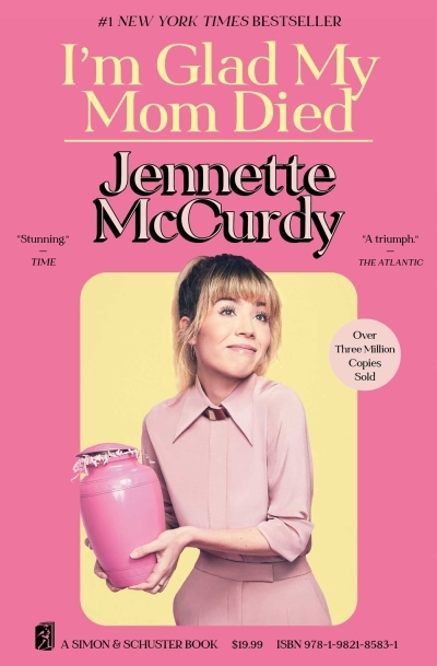 I'm Glad My Mom Died | McCurdy, Jennette (Auteur)