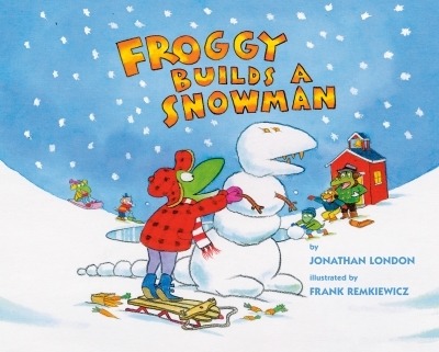 Froggy Builds a Snowman | London, Jonathan (Auteur) | Remkiewicz, Frank (Illustrateur)