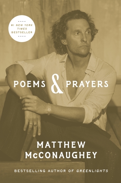 Poems &amp; Prayers | McConaughey, Matthew (Auteur)