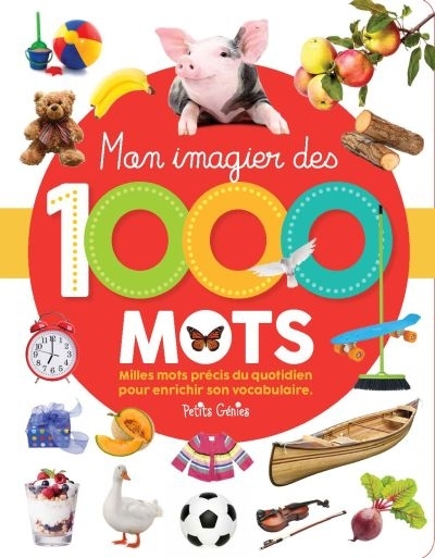 Mon imagier des 1000 mots  | Chabot, Claire