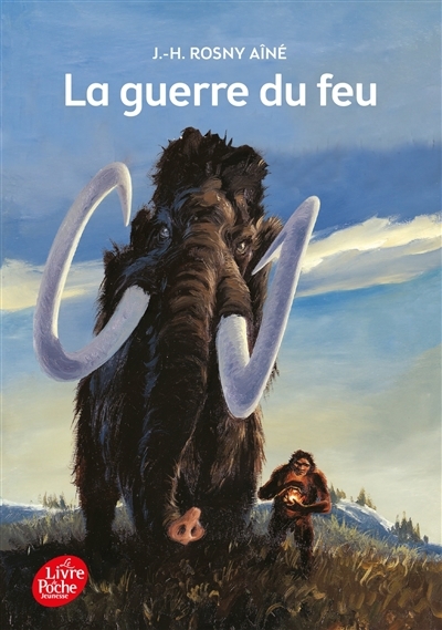 guerre du feu (La) | Rosny aîné, J.-H.