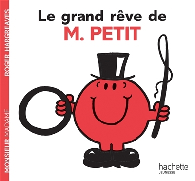 Monsieur Madame - Le grand rêve de M. Petit  | Hargreaves, Roger