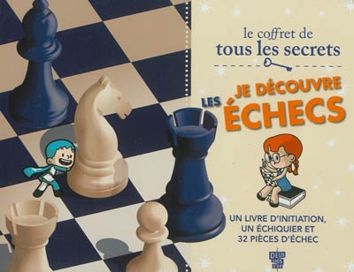 Je découvre les échecs | Jeux pour la famille 