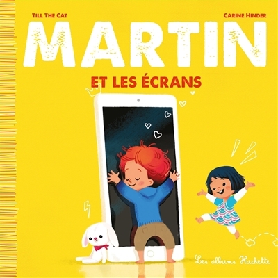 Martin T.01 - Martin et les écrans | Till the Cat