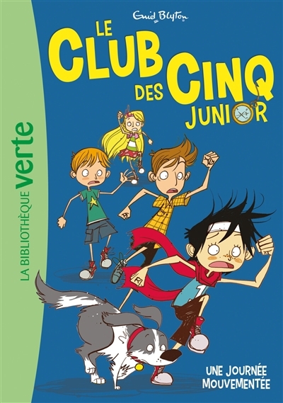 Club des Cinq junior (Le) T.07 - Une journée mouvementée | Blyton, Enid