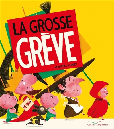 La grosse grève | Jalbert, Philippe 