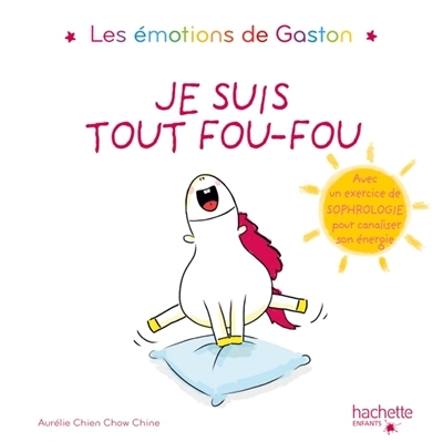 Les émotions de Gaston - Je suis tout fou-fou | Chien Chow Chine, Aurélie