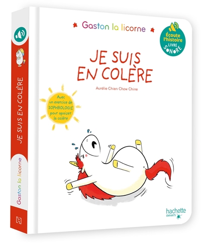 Gaston la licorne - Je suis en colère : livre sonore | Chien Chow Chine, Aurélie (Auteur)