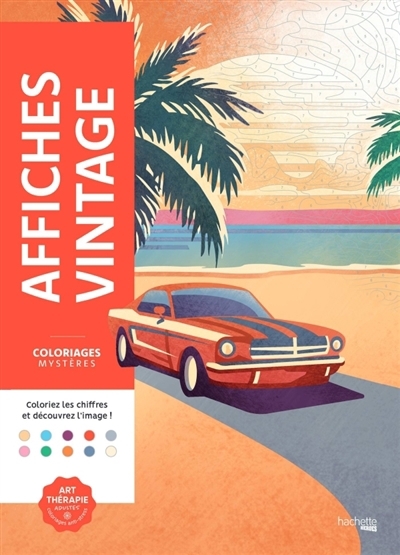 Coloriages mystères : Affiches vintage : Colorie les chiffres et découvre l'image | 