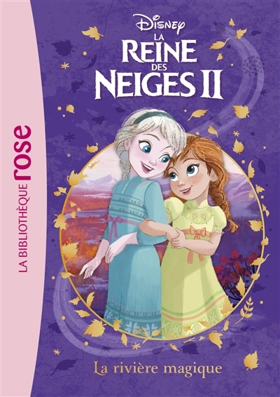 La reine des neiges II T.01 - La rivière magique  | Walt Disney company
