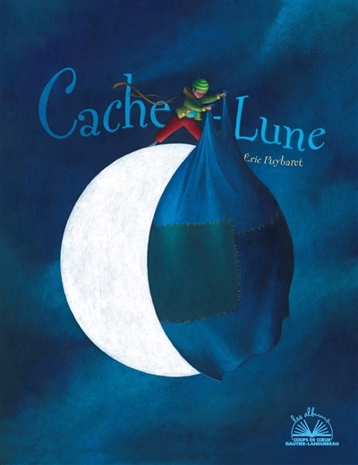 Cache-lune | Puybaret, Eric