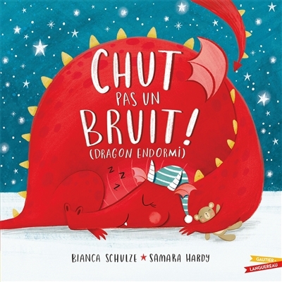 Chut pas un bruit ! (dragon endormi) | Schulze, Bianca