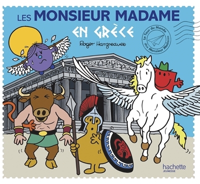 Le tour du monde des Monsieur Madame - Les Monsieur Madame en Grèce | Hargreaves, Adam