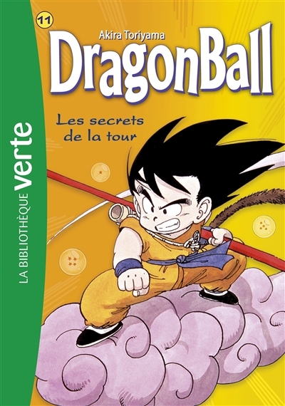 Dragon ball T.11 -  Les secrets de la tour | Toriyama, Akira