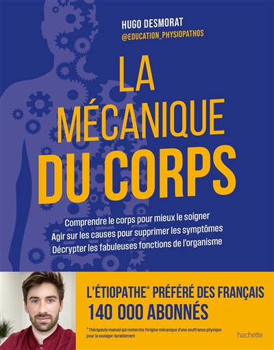 mécanique du corps (La) | Desmorat, Hugo