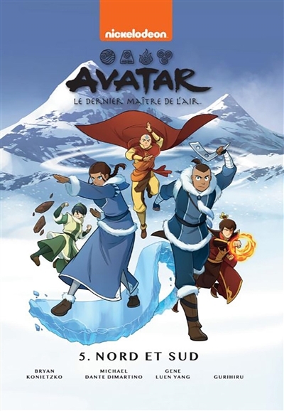 Avatar : le dernier maître de l'air T.05 | Nickelodeon